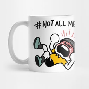 #NotAllMen Mug